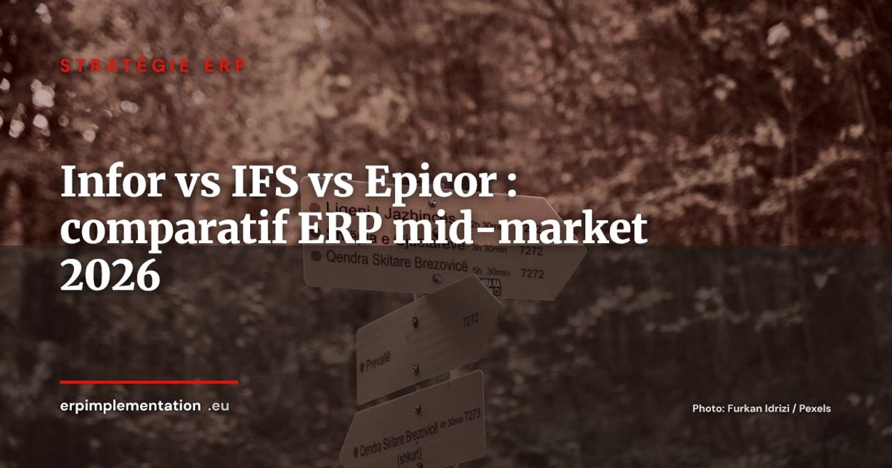 Infor CloudSuite vs IFS Cloud vs Epicor Kinetic : quel ERP mid-market pour votre ETI en 2026 ?