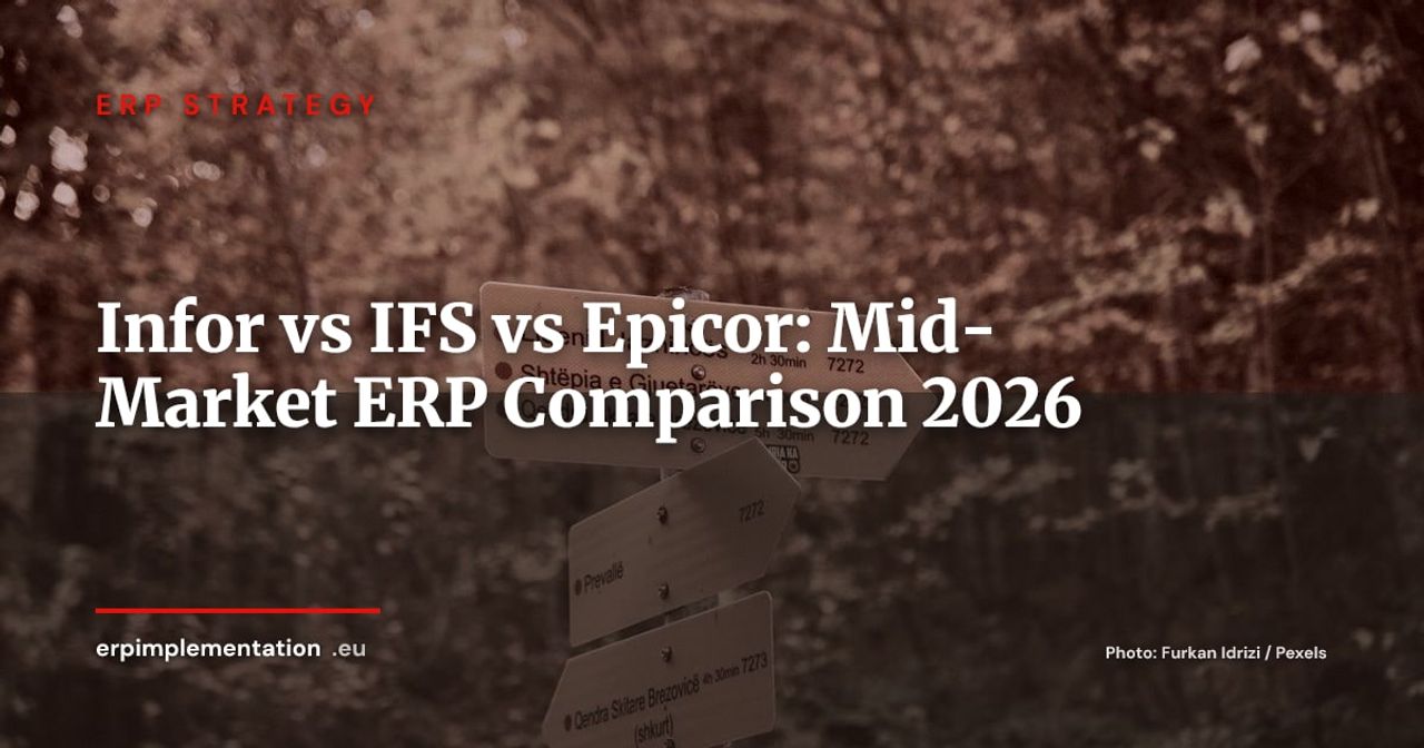 Infor CloudSuite vs IFS Cloud vs Epicor Kinetic: ERP Comparison for Mid-Market Manufacturers 2026