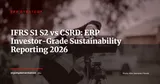 IFRS S1-S2 vs CSRD: Why Your ERP Must Produce Two Distinct Types of Sustainability Reporting — ERP Strategy