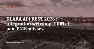 KLARA lance son API REST publique : intégration webshop et CRM pour les PME suisses