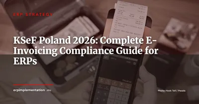 KSeF Poland 2026: 100% Centralized E-Invoicing and What Your ERP Must Handle