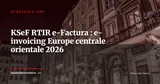 KSeF, RTIR, e-Factura : cartographie des obligations de facturation électronique en Europe centrale et orientale 2026-2027 — Stratégie ERP