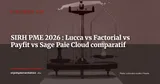 Lucca, Factorial, Payfit ou Sage Paie Cloud : quel SIRH PME pour compléter votre ERP en 2026 ? — Stratégie ERP