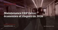 Maintenance ERP tierce : économiser sur le support éditeur sans piéger sa feuille de route