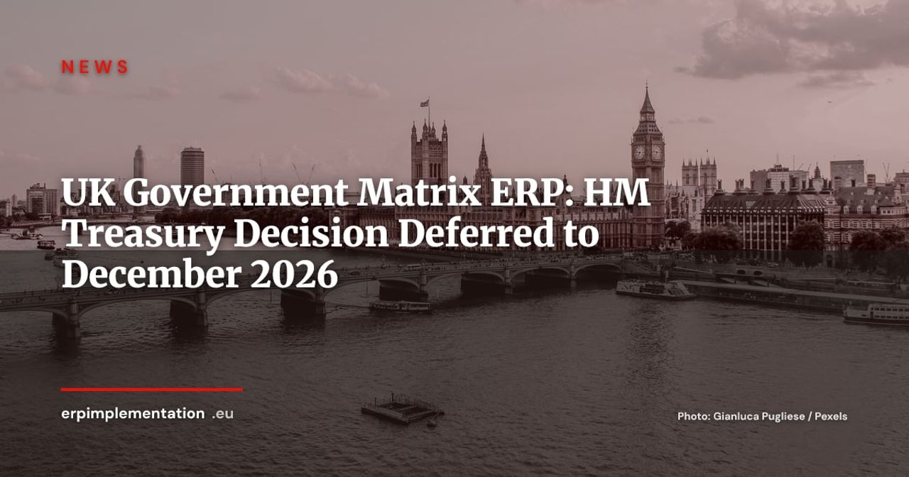 Matrix ERP Programme: UK Treasury Stalls on £1.7 Billion Shared Services Commitment