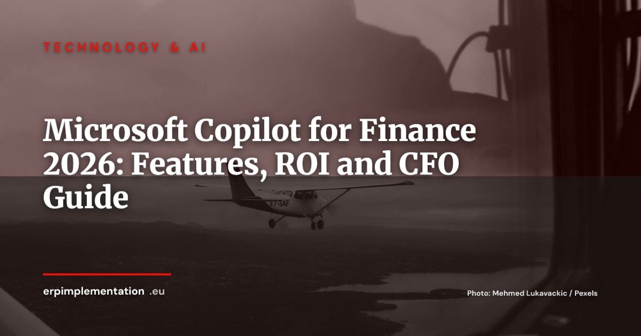 Microsoft Copilot for Finance in Dynamics 365: Features, Real-World Use Cases and CFO ROI in 2026