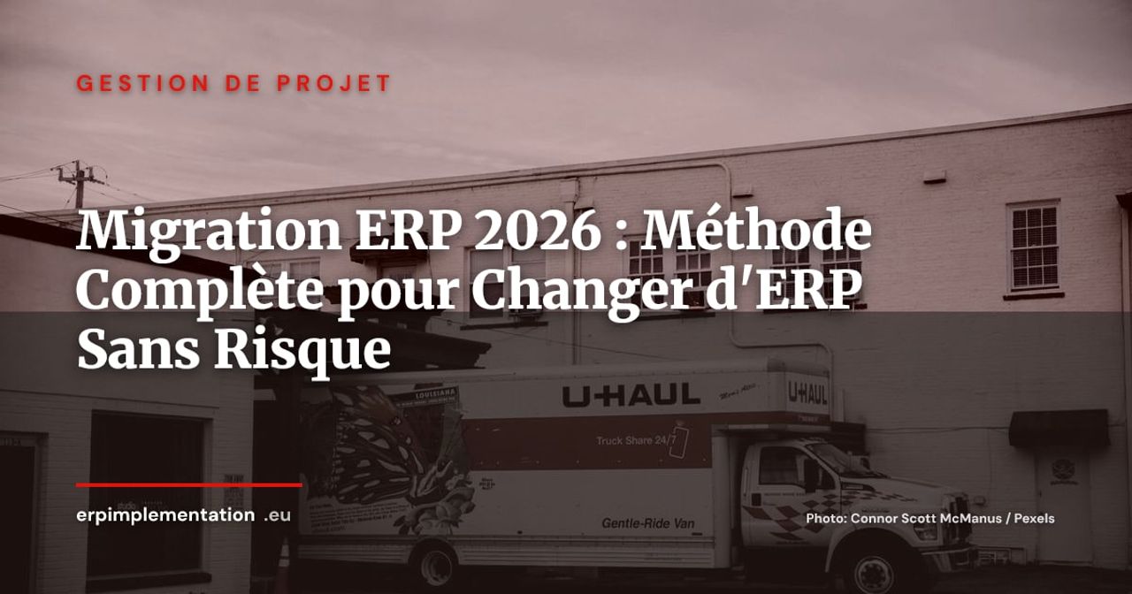 Migration ERP : guide complet pour changer de système sans douleur