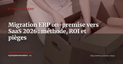 Migration ERP on-premise vers SaaS : méthode de décision, 5 pièges et ROI sur 3 ans