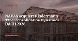 NAVAX acquiert Kindermann TCV : la consolidation des partenaires Dynamics en Allemagne s'accélère — Actualité