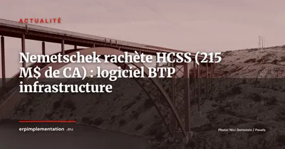 Nemetschek acquiert HCSS pour renforcer son pôle construction : 450 M€ de dette nette