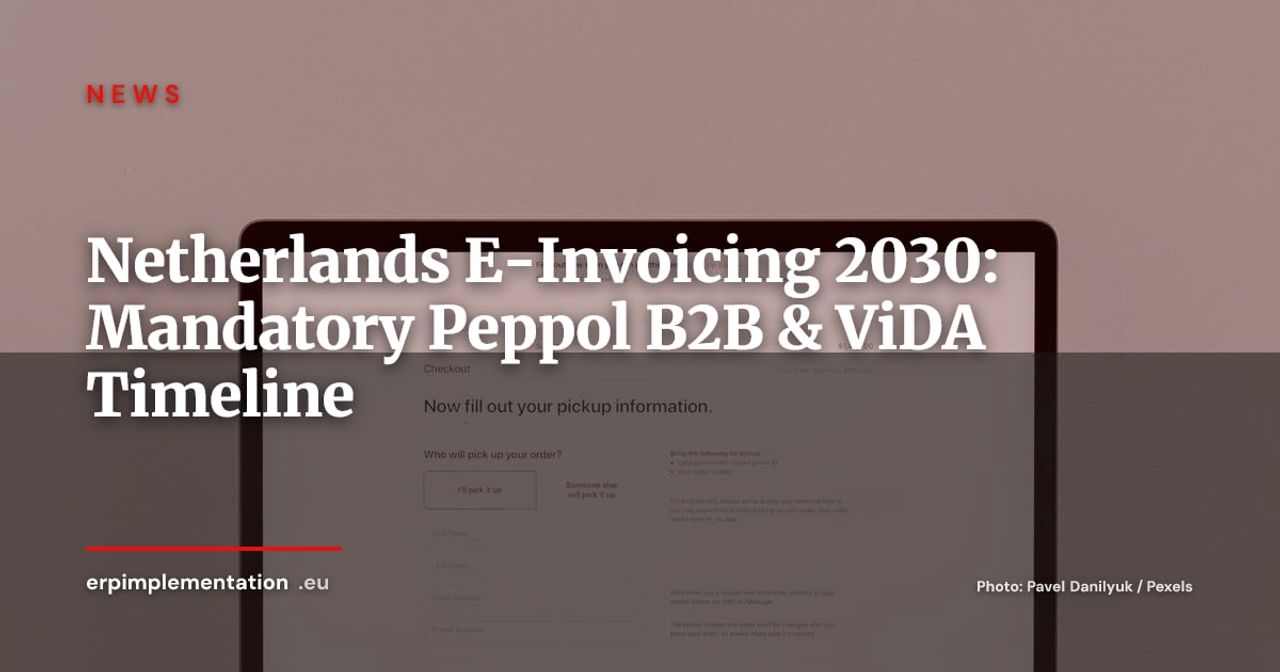 Netherlands: Mandatory B2B E-Invoicing via Peppol from 2030