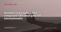 NetSuite vs Acumatica : comparatif ERP cloud pour ETI en expansion internationale 2026