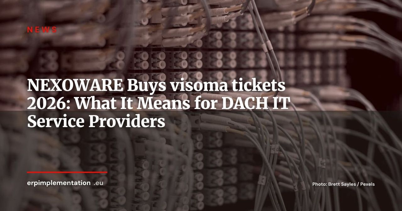 NEXOWARE Acquires visoma tickets: MSP Consolidation Accelerates in the DACH Region