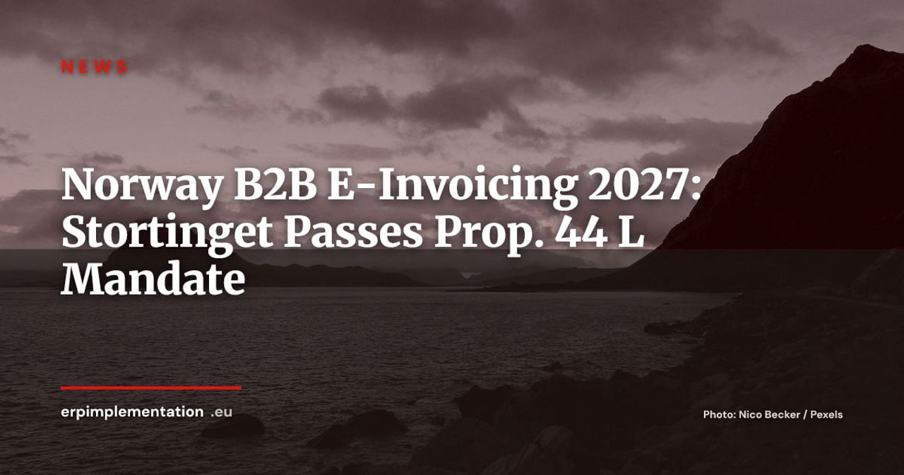 Norway Makes B2B E-Invoicing Mandatory from 2027: What the Stortinget Vote Means