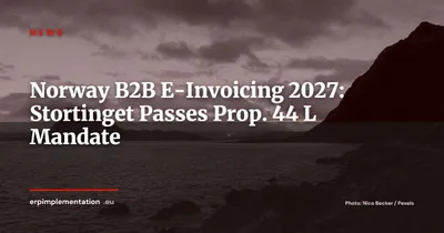 Norway Makes B2B E-Invoicing Mandatory from 2027: What the Stortinget Vote Means
