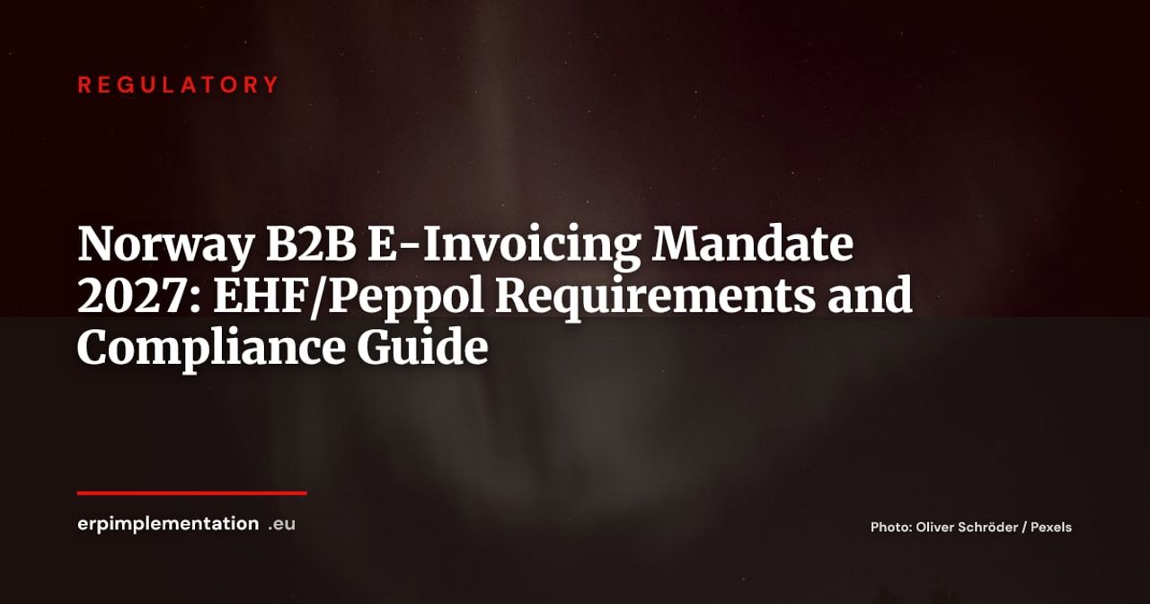 Norway Mandates B2B E-Invoicing from January 2027: What You Need to Know