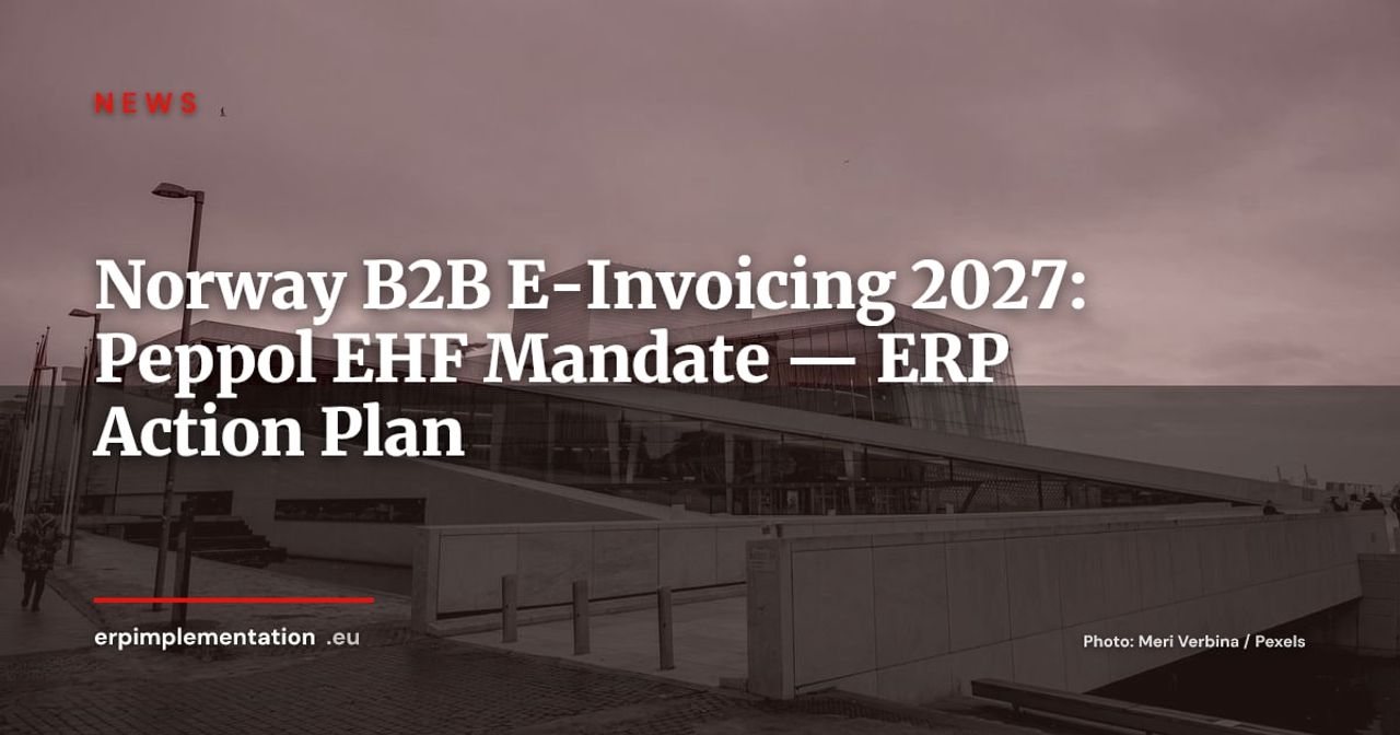 Norway: Parliament Passes Mandatory B2B E-Invoicing via EHF/Peppol from January 2027