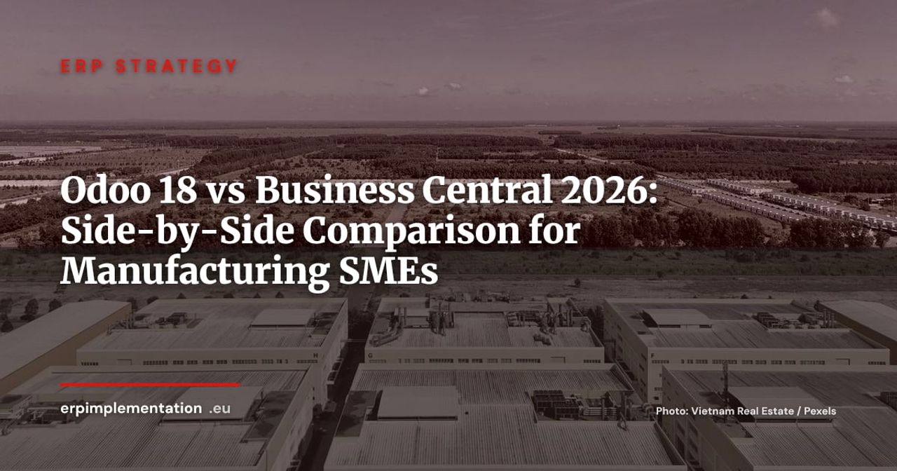 Odoo 18 vs Dynamics 365 Business Central: 2026 Decision Guide for Industrial SMEs