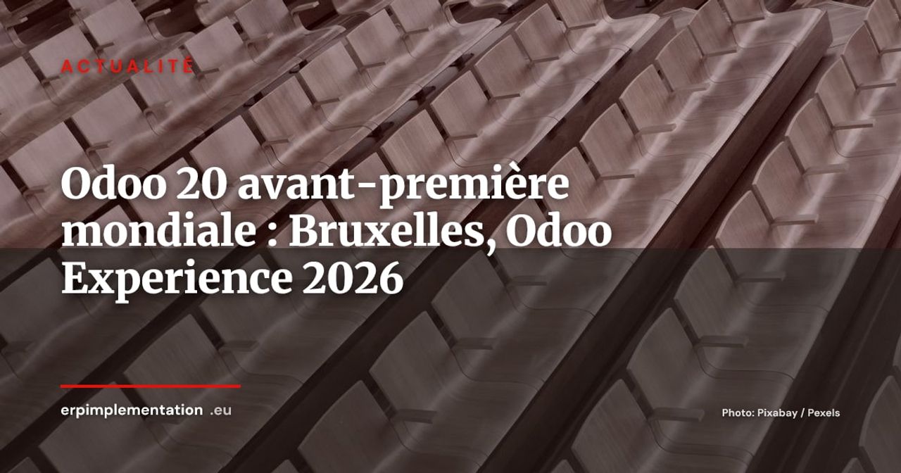Odoo 20 dévoilé en avant-première mondiale à Bruxelles : Odoo Experience 2026