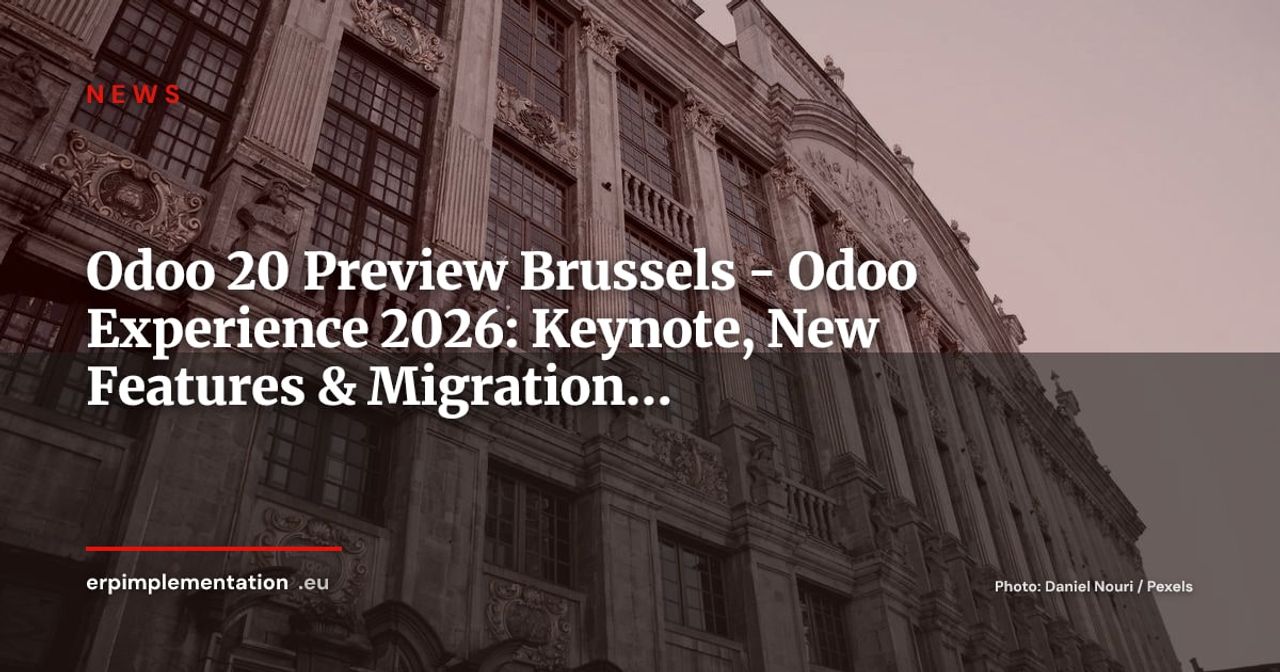 Odoo 20 World Premiere in Brussels: What Odoo Experience 2026 Is Announcing