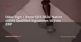 Odoo x itsme: Native Qualified Electronic Signatures in Odoo Sign — News