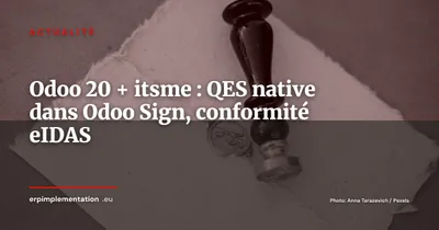 Odoo x itsme : signatures électroniques qualifiées natives dans Odoo Sign