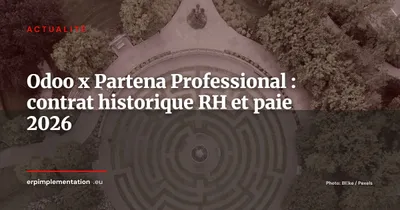 Odoo signe son plus gros contrat avec Partena Professional : ce que cela change pour la paie en Belgique