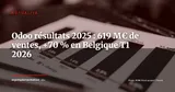 Odoo affiche 619 M€ de ventes en 2025 et une croissance de 70 % en Belgique au T1 2026 — Actualité