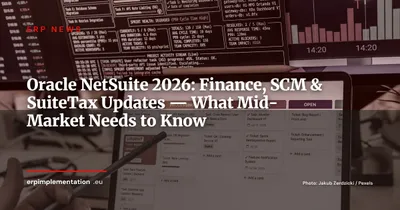 Oracle NetSuite 2026: Key Finance, SCM and SuiteTax Updates for Mid-Market Companies
