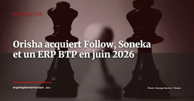 Orisha réalise trois acquisitions en un jour : Follow, Soneka et un ERP BTP