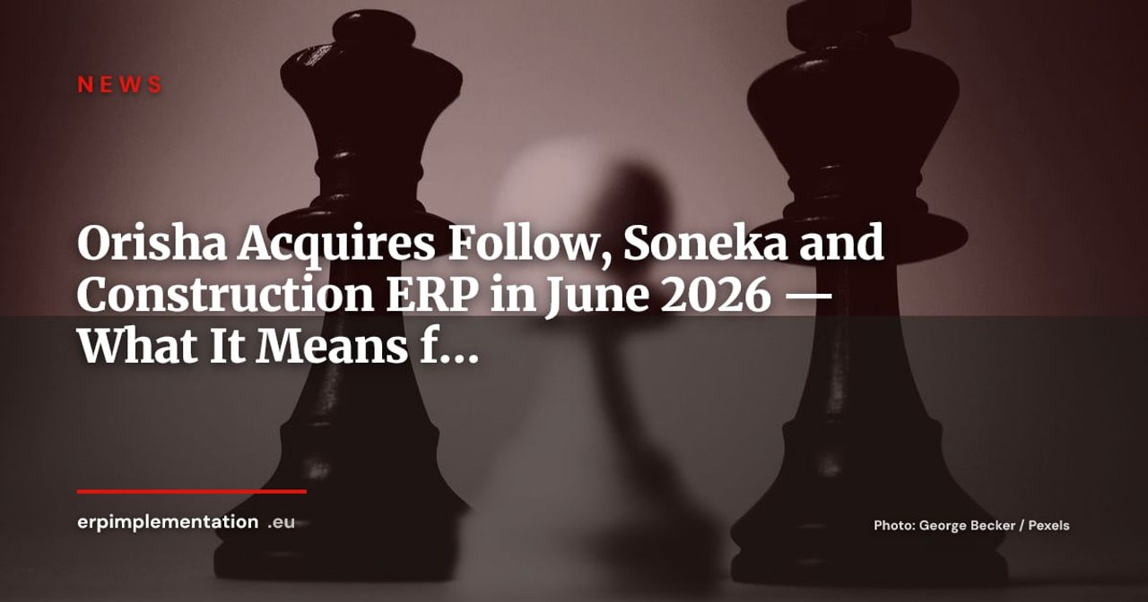 Orisha Completes Three Acquisitions in One Day: Follow, Soneka, and a Construction ERP