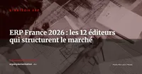 Panorama ERP France 2026 : cartographie des 12 éditeurs qui structurent le marché