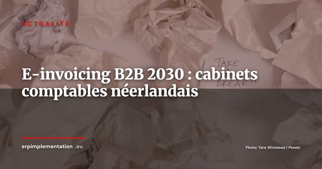 Pays-Bas e-invoicing 2030 : le double défi des cabinets comptables