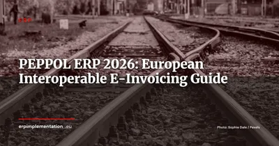 PEPPOL E-Invoicing: What Your ERP Must Do for Interoperable Billing in Europe 2026