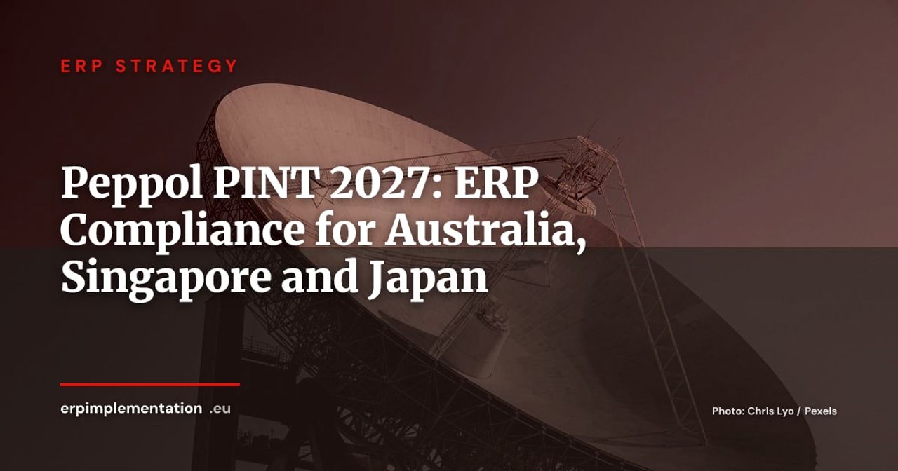 Peppol PINT and Global Interoperability: What Your ERP Must Support to Invoice in Australia, Singapore and Japan by 2027