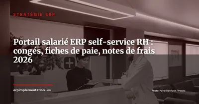 Portail salarié dans l'ERP : comment le self-service RH réduit la charge administrative