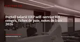 Portail salarié dans l'ERP : comment le self-service RH réduit la charge administrative — Stratégie ERP