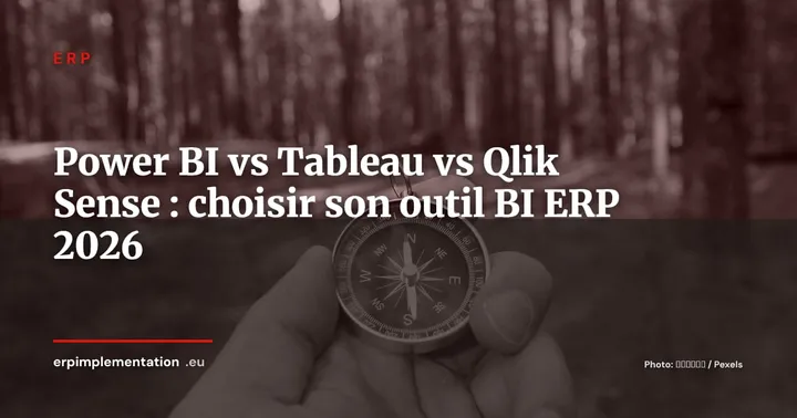 Power BI vs Tableau vs Qlik Sense : quel outil BI choisir pour les données de votre ERP ? — ERP