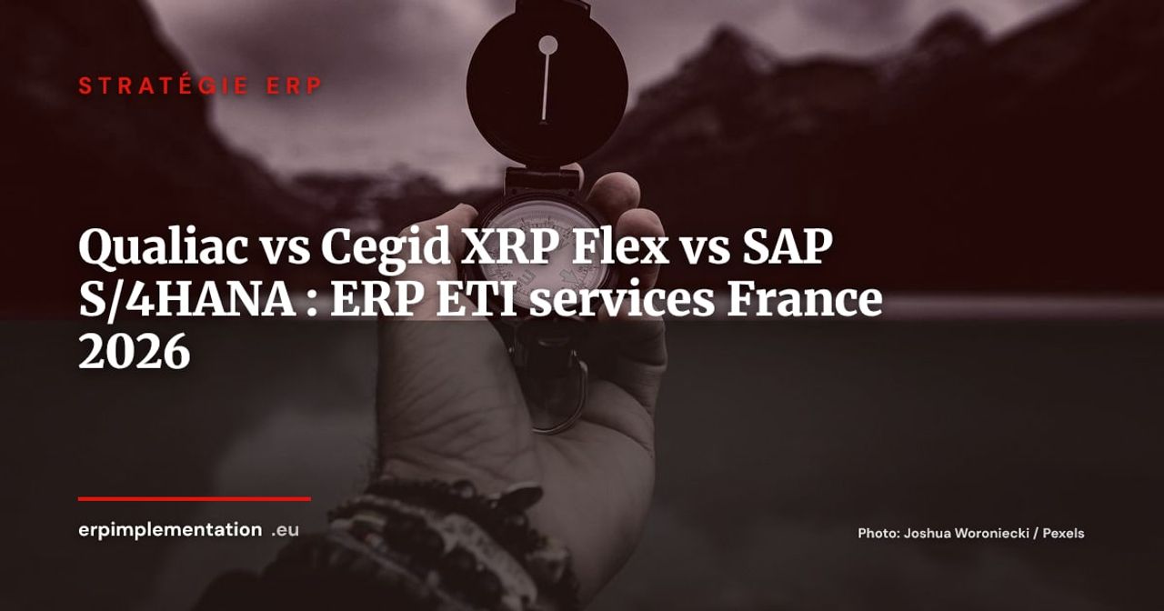 Qualiac (Cegid XRP Ultimate) vs Cegid XRP Flex vs SAP S/4HANA Cloud : quel ERP pour une ETI de services en France ?