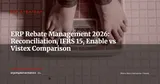 Rebate Management in ERP: Why 52% of Distributors Miss Out on Negotiated Rebates — ERP Strategy