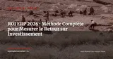 ROI d'un projet ERP : comment mesurer le retour sur investissement — Gestion de projet