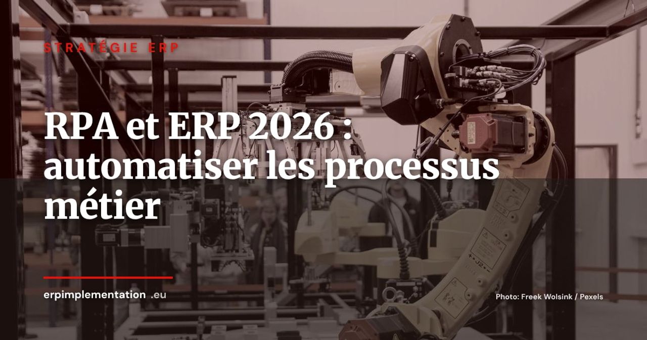 RPA et ERP : automatiser les tâches répétitives pour libérer vos équipes