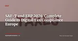 SAF-T and ERP: Preparing for Digital Tax Compliance in Europe — ERP