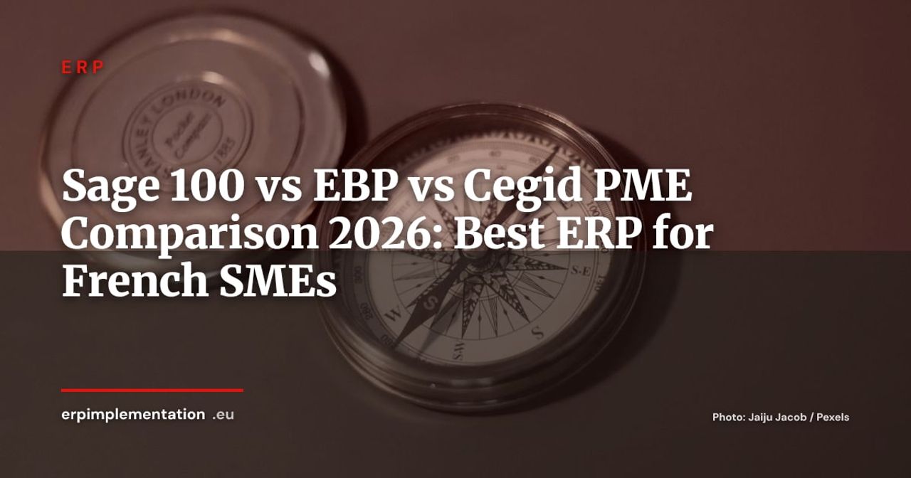 Sage 100 vs EBP vs Cegid PME: Which ERP for a French SME with 10–50 Employees in 2026?