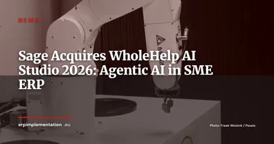 Sage Acquires WholeHelp (AI Studio): Agentic AI Comes to SME ERPs