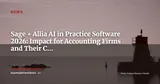 Sage Brings Allia's AI to Practice Management Software: What It Means for Accounting Firms — News