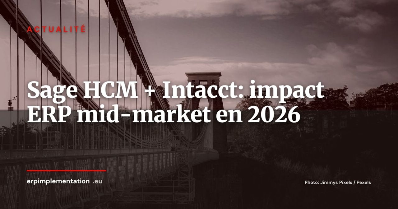 Sage lance Sage HCM intégré à Intacct: ce que ça change pour le mid-market