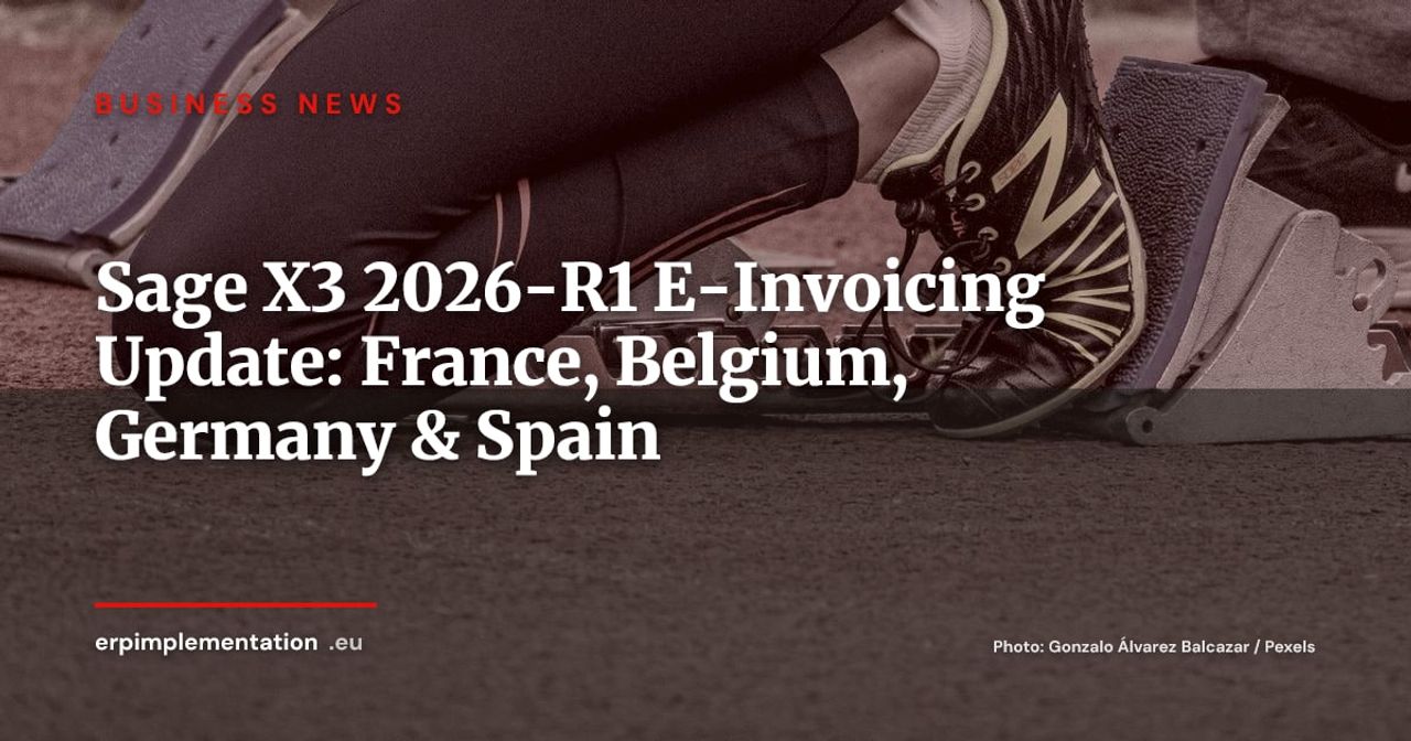 Sage X3 2026-R1: E-Invoicing Compliance Update for Mid-Market Companies