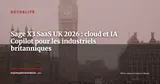 Sage X3 SaaS désormais disponible au Royaume-Uni avec Sage Copilot intégré — Actualité