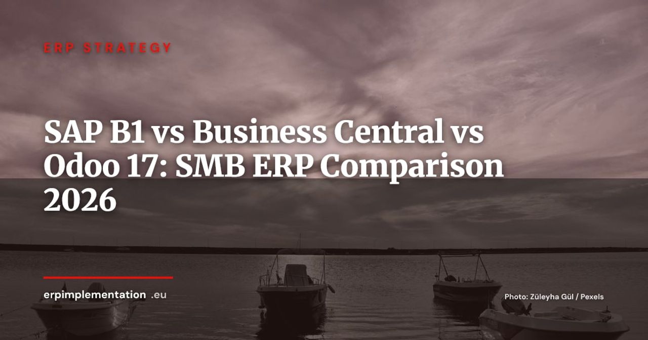 SAP Business One vs Dynamics 365 BC vs Odoo 17: ERP Comparison for Growing SMBs (2026)